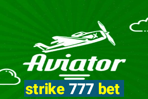 strike 777 bet